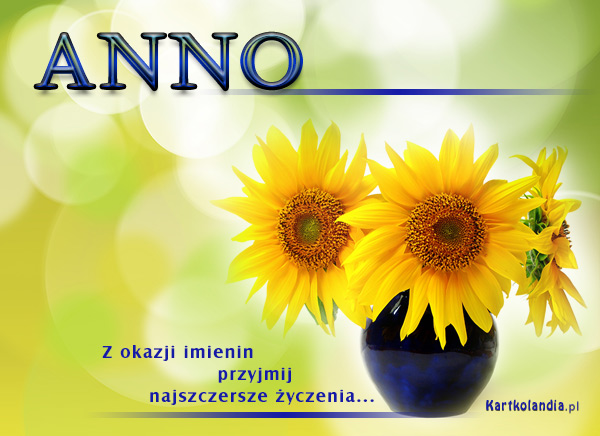 http://kartkolandia.pl/kartki/5/1/d/kartki-imienne-damskie-kwiaty-dla-anny-1092.jpg