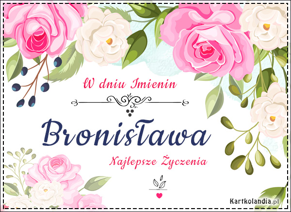 Bronisława, Bronia, Bronka...