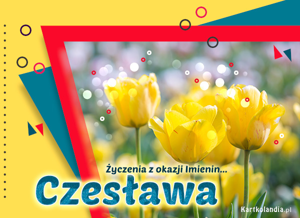 Czesława - Życzenia z okazji Imienin