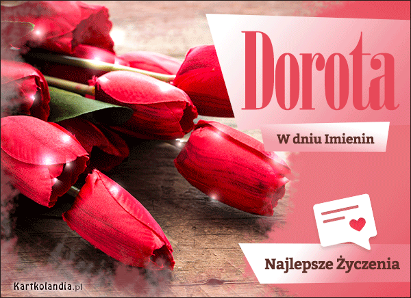 Dorota - Tulipany dla Ciebie