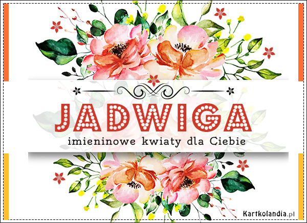 Kartka wirtualna dla Jadwigi