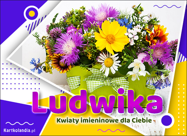 Kwiaty imieninowe dla Ludwiki