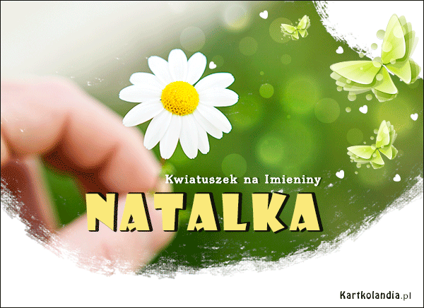 Natalka - Kwiatuszek na Imieniny