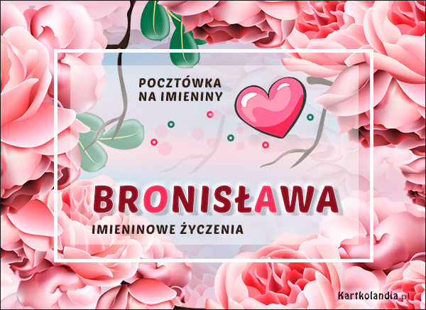 Pocztówka na Imieniny Bronisławy