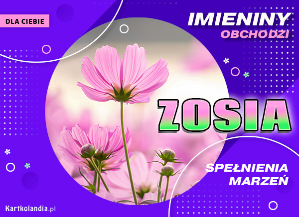Zosia - Kwiatuszek na Imieniny