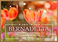 eKartki Kartki elektroniczne - Życzenia imieninowe dla Bernadetty Bernadetta - W dniu Imienin..., 
