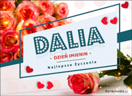 eKartki Kartki elektroniczne - e-Kartka na imieniny Dalia - Najlepsze Życzenia, 