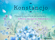 eKartki Kartki elektroniczne - Kartki kwiaty Konstancjo - Przyjmij życzenia imieninowe, 