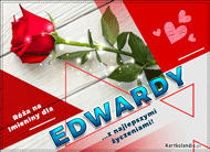 eKartki Imienne Damskie Róża na Imieniny dla Edwardy, 