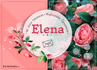 eKartki Kartki elektroniczne - Kartka imieninowa dla Eleny Róże z życzeniami dla Eleny, 