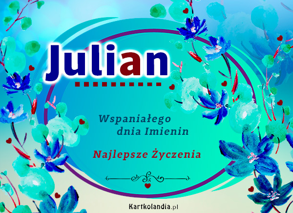 Julian - Przyjmij życzenia!