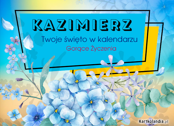 Kartka z imieniem Kazimierz