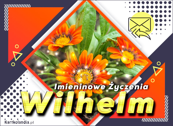 Kartka z kwiatami dla Wilhelma