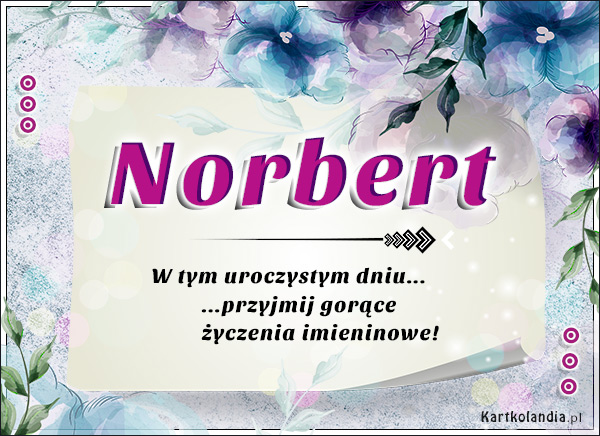 Norbert - Gorące Życzenia!