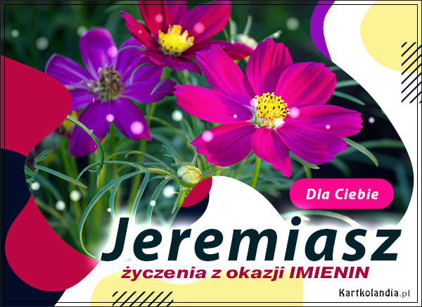 Życzenia z okazji Imienin dla Jeremiasza