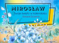 eKartki Kartki elektroniczne - Kartka imieninowa dla Mirosława Kartka z imieniem Mirosław, 