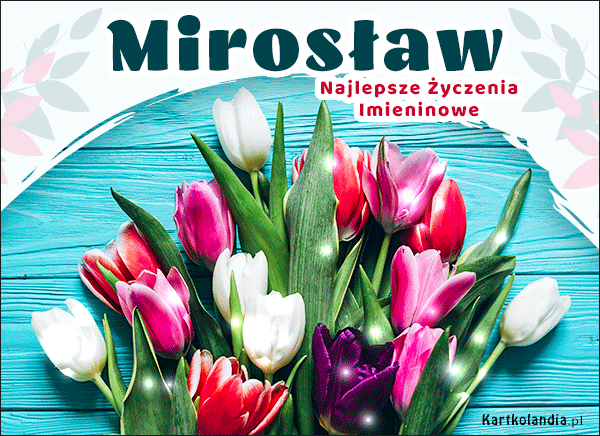 Mirosław - Migające życzenia na Imieniny