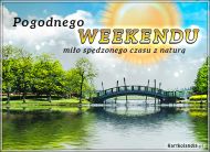 eKartki Kartki elektroniczne - Pozdrowienia Pogodnego Weekendu!, 