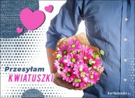 eKartki Kartki elektroniczne - Miłosne Pozdrowienia Przesyłam kwiatuszki!, 