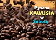 eKartki Kartki elektroniczne - Kawa Pyszna kawusia w Sobotę, 