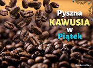 eKartki Kartki elektroniczne - Pyszna Kawa Pyszna kawusia w Piątek, 