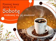 eKartki Kartki elektroniczne - Zaproszenie na kawę Pysznej kawy życzę Ci w Sobotę, 