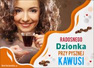eKartki Kartki elektroniczne - Zaproszenie na kawę Radosnego dzionka przy pysznej kawusi!, 