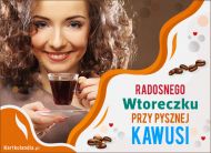 eKartki Kartki elektroniczne - Pyszna Kawa Radosnego Wtoreczku przy pysznej kawusi!, 